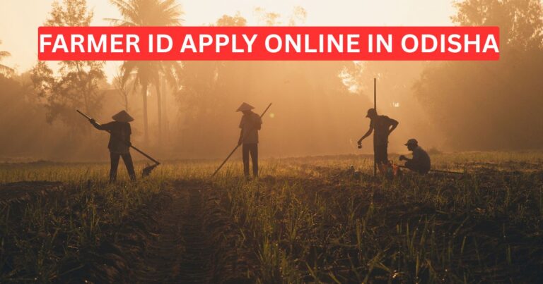 Farmer ID Apply Online in Odisha: Get All Government Benefits in Just 5 Minutes!