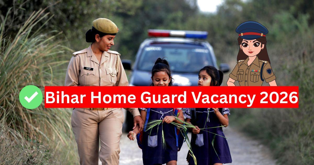 Bihar Home Guard Vacancy 2026