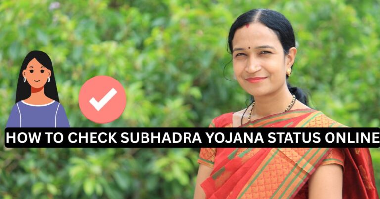 How to Check Subhadra Yojana Status Online with Aadhaar 2025